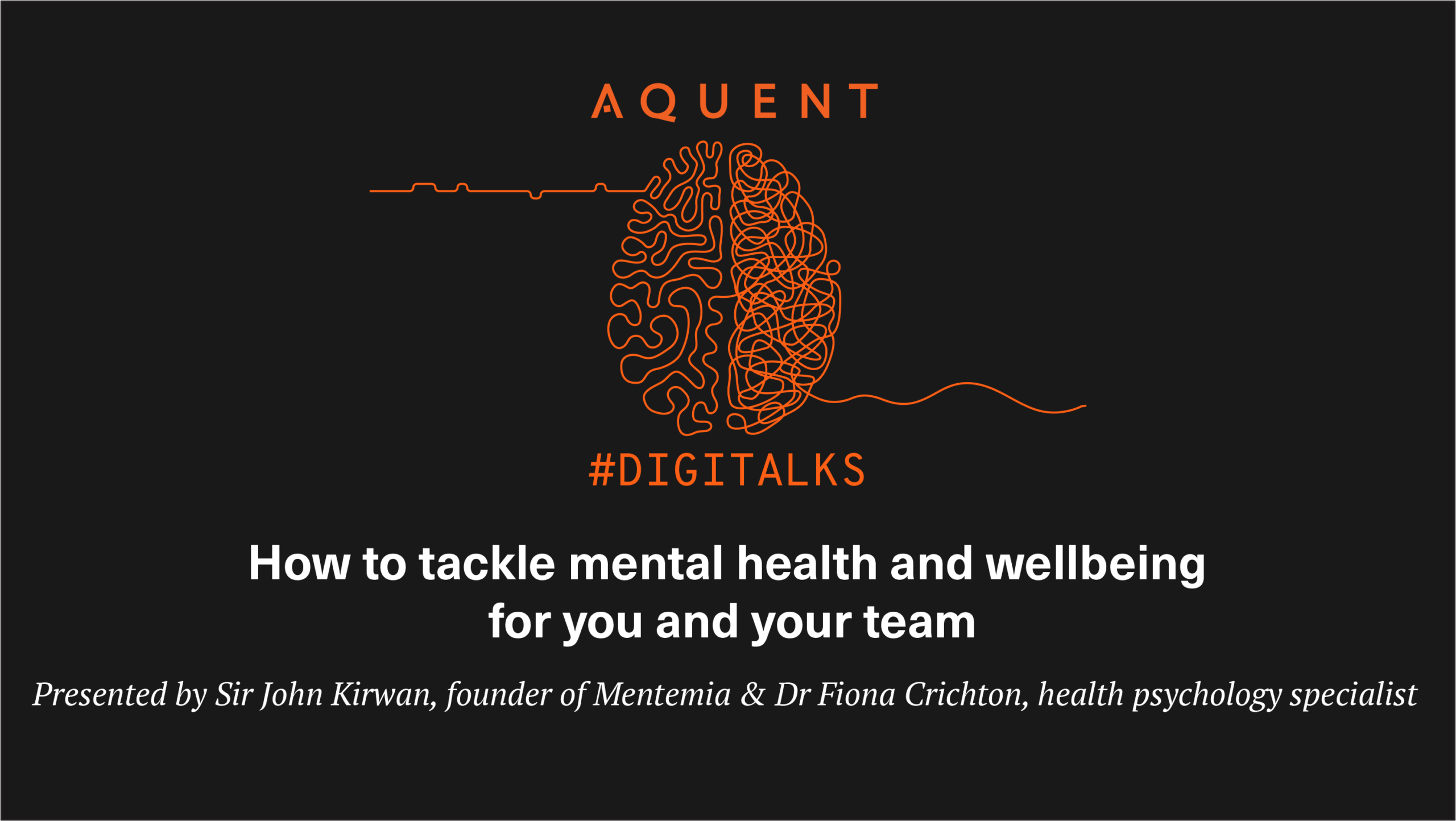 Promotional banner for AQUENT Digital Talks featuring an orange line-art brain on a black background.