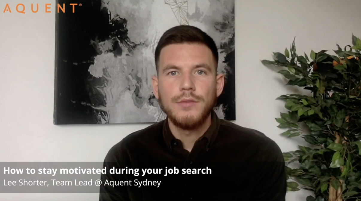 Video thumbnail: Lee Shorter speaks about staying motivated in a job search; Aquent Sydney logo visible at top left.