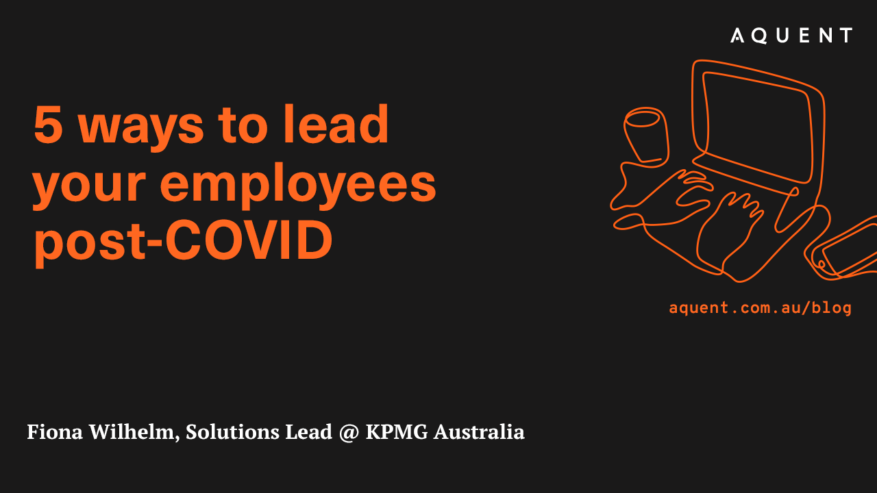 Blog hero: orange headline '5 ways to lead your employees post-COVID' on a dark background, with an orange outline drawing of a laptop and desk items on the right; author Fiona Wilhelm listed bottom left.