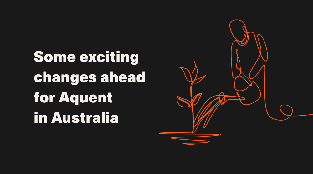 Headline: Some exciting changes ahead for Aquent in Australia, with an orange line drawing of a person tending a plant on the right.